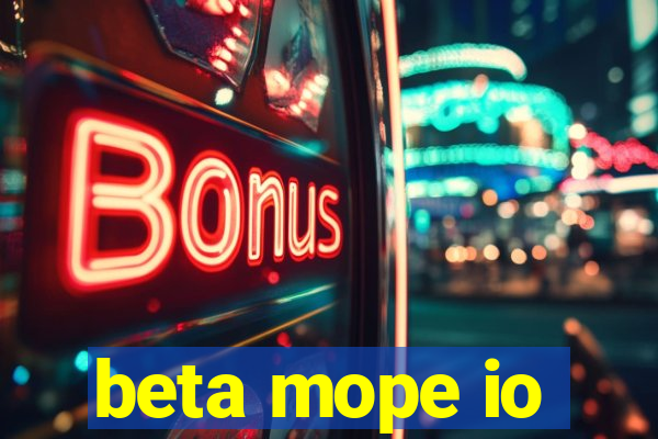 beta mope io